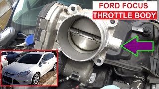 Throttle Body Replacement Ford Focus MK3 MKIII 2011 2012 2013 2014 2015 2016