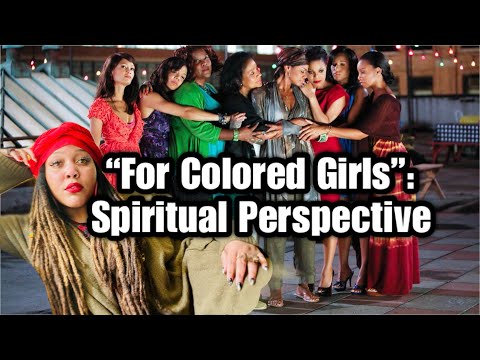 “For Colored Girls”: A Spiritual Perspective