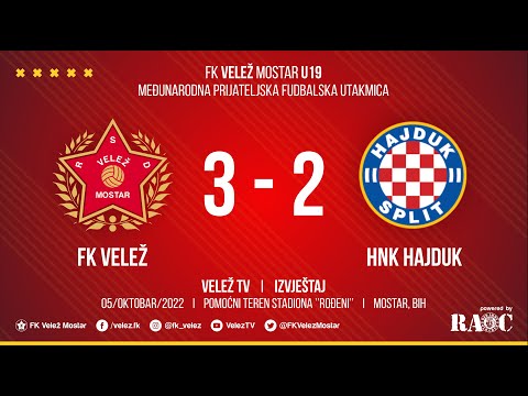 IZVJEŠTAJ | FK Velež - HNK Hajduk 3:2 | U19 Prijateljska utakmica [05.10.2022.]