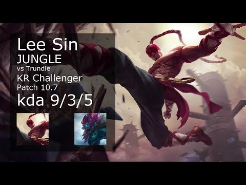 Lee Sin vs Trundle Jungle - KR Challenger 9/3/5 Patch 10.7 Gameplay // [롤] 리 신 vs 트런들 정글