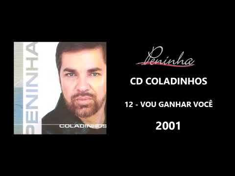 Peninha -  Vou Ganhar Você   -  CD COLADINHOS -  2001