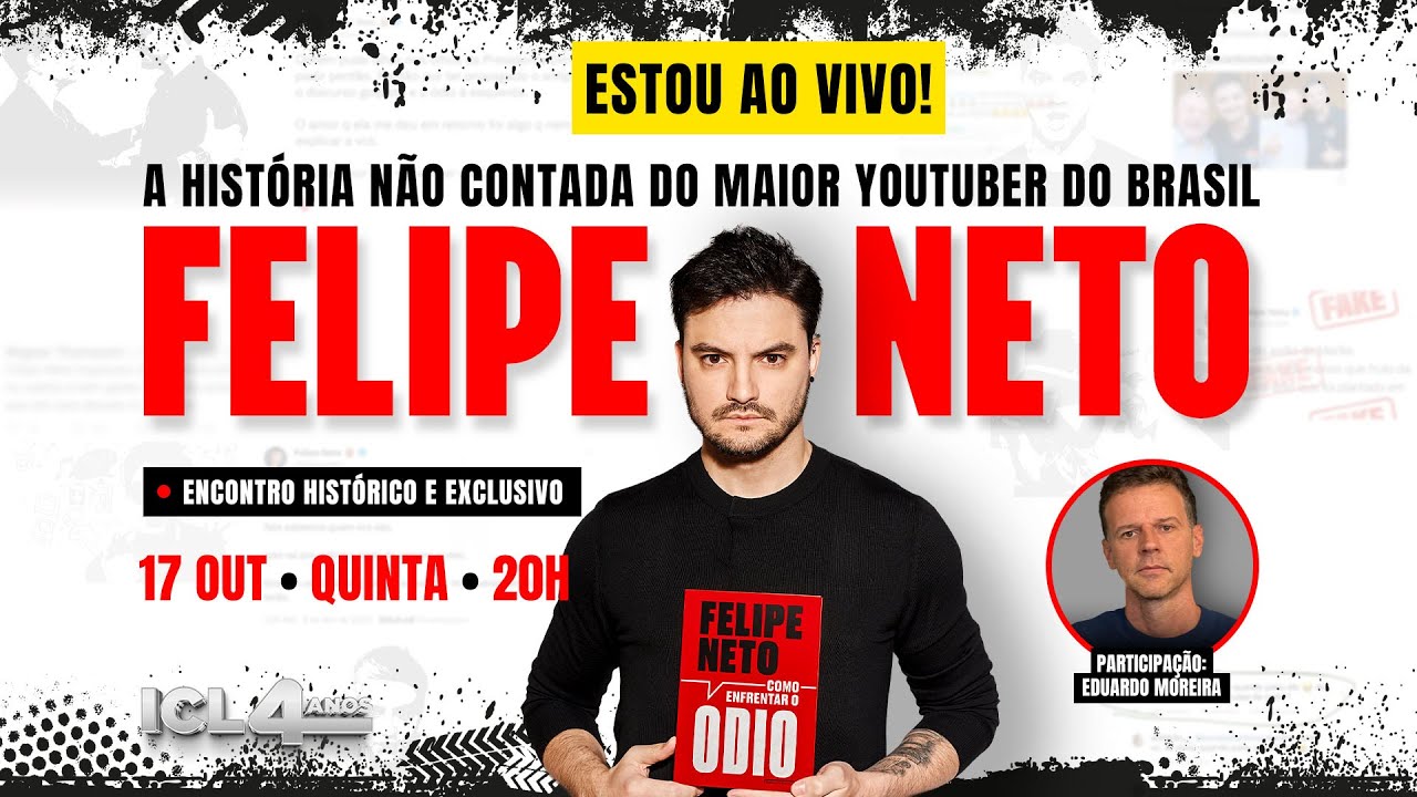 COMO ENFRENTAR O ÓDIO - ENCONTRO COM FELIPE NETO E EDUARDO MOREIRA - 17/OUTUBRO ÀS 20h | Galãs Feios