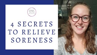 4 Secrets to Relieve Soreness