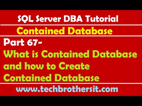 SQL Server DBA Tutorial 67-What is Contained Database and how to Create Contained Database