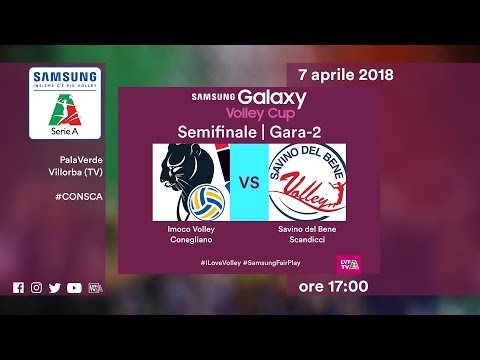 Gara2 Conegliano-Scandicci | Semifinale | Speciale | Samsung Galaxy Volley Cup