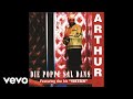 Arthur Daai Ding 96 Remix Official Audio