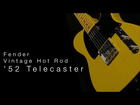 Fender American Vintage Hot Rod 1952 Telecaster • Wildwood Guitars Overview
