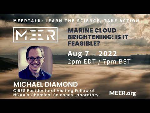 Michael Diamond – Marine Cloud Brightening: Is It Feasible?