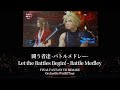 Let the Battles Begin! - Battle Medley【FINAL FANTASY VII REMAKE Orchestra World Tour】
