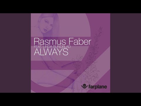 Always (Rasmus Faber Remix) (feat. Linda Sundblad)