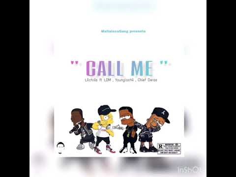 "Call Me"  , Lil Chriis Ft LDM , YoungLachii , Chiefderas