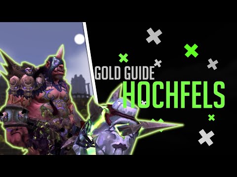 [WoW] Gold Guide - Hochfels - Patch 8.3