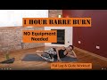 1 hour Barre Burn Workout, No Equipment Needed - Move with Midnite