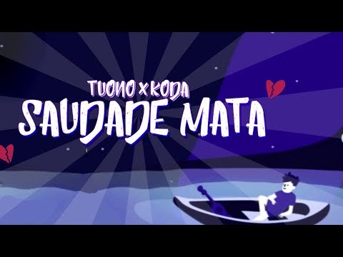 Saudade Mata (part. Koda) - Tuono