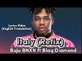 Buju BNXN Ft. Blaq Diamond - Italy (Refix) Lyrics Translation