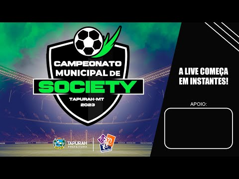 CAMPEONATO MUNICIPAL DE SOCIETY 2023 - TAPURAH - MT