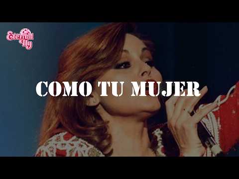 Rocío Dúrcal - Como Tu Mujer (Letra)