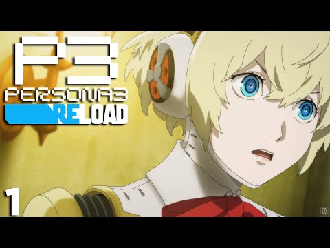 Persona 3 Reload Episode Aigis DLC Playthrough Part 1