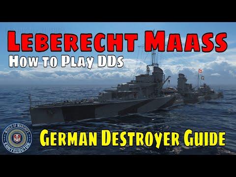 KMS Leberecht Maass German Destroyers World of Warships Wows DD Guide