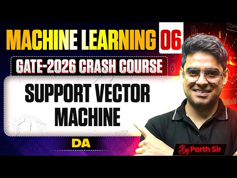 Machine Learning 06 | Support Vector Machine | DA | GATE Crash Course