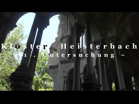 Parapsychologische Untersuchungen [008] - Kloster Heisterbach - 1.Untersuchung