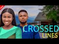 CROSSED LINES Maurice Sam And Sonia Uche New Comedy Nollywood Movie 2024