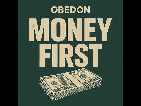 Money First _ Obedon _ ( Official Music)