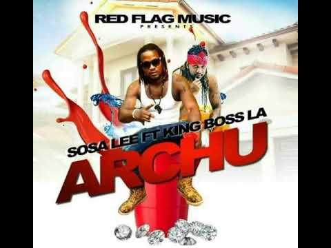 Sosa Lee FT King Boss L.A. - ARCHU.
