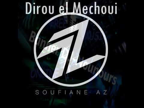 Soufiane Az & Cheb Reda  - Dirou el Mechoui