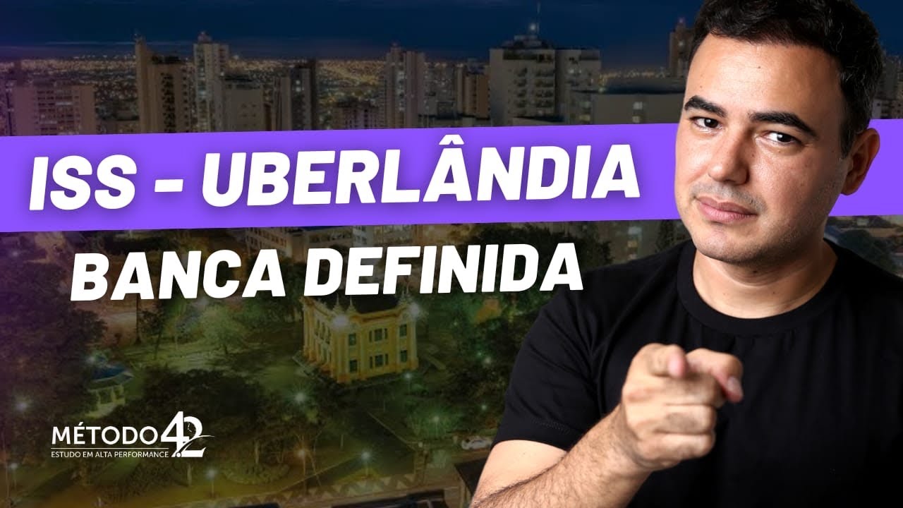 ISS Uberlândia: Banca definida para concurso de Auditor Fiscal e mais de 11k de salário inicial