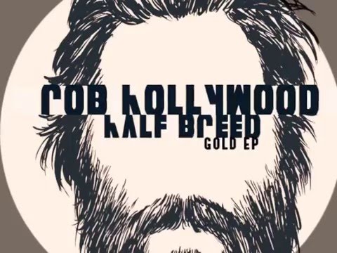 Rob Hollywood - Half Breed