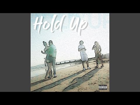 Hold Up