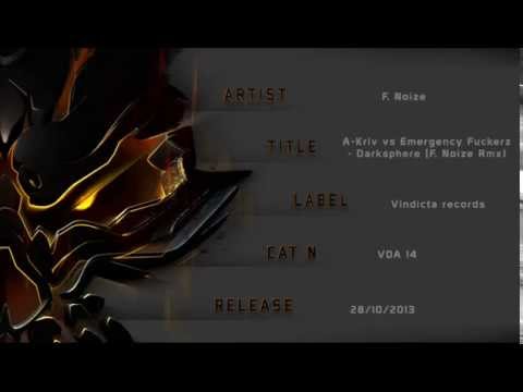 A Kriv vs Emergency Fuckerz - Darksphere (F.  Noize Rmx)