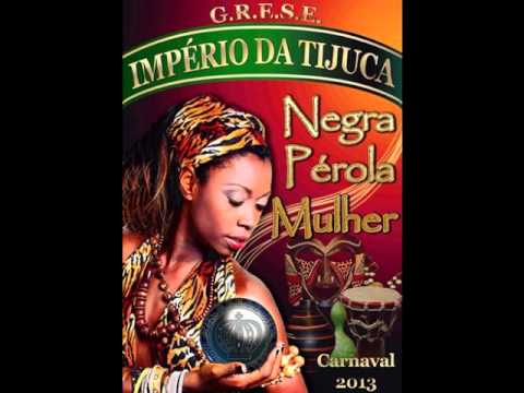 Império da Tijuca 2013 -samba campeão