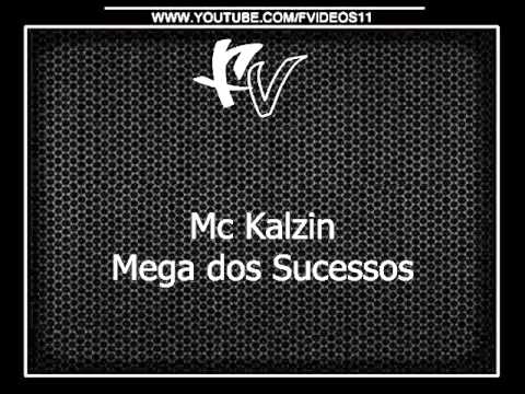 Mc Kalzin - Mega dos Sucessos { Dj Bruninho B13 }