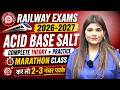 Railway Exam 2026 Science Acid Base Salt By Kajal Ma Am Science Railway