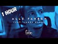 Alle Farben Feat James Blunt Walk Away 1 Hour Loop
