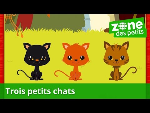 Trois petits chats (avec paroles) - Comptine pour enfants - Zone Jeunesse
