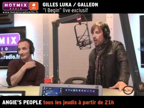 GALLEON (Gilles LUKA) "So I Begin" en live exclusif sur http://www.hotmixradio.fr