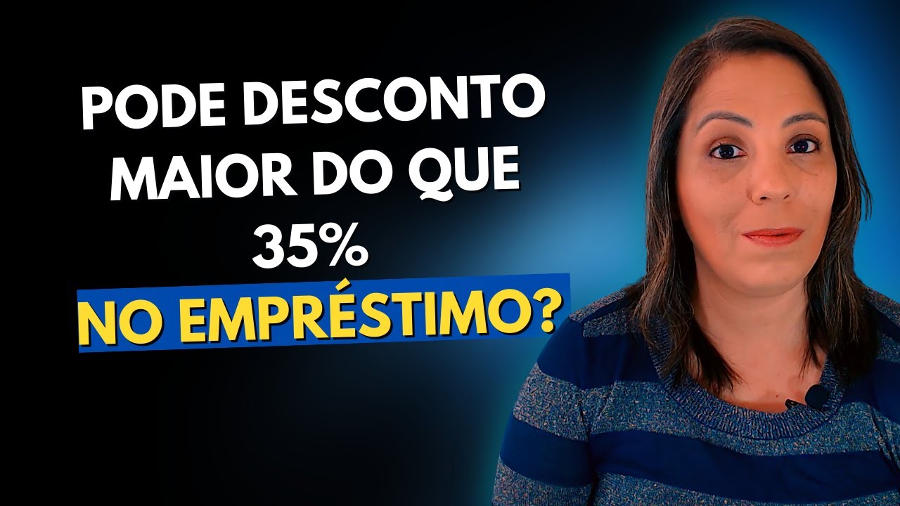 Qual o limite do Desconto de Empréstimo em folha? Banco Pode Descontar Mais do que 35%?
