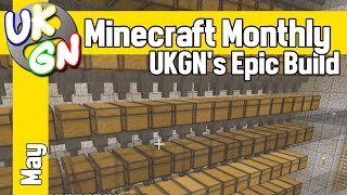 Minecraft Monthly - UKGN's Epic Build - May update