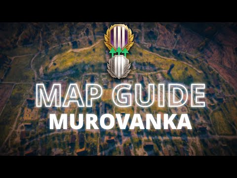 Murovanka Map Guide | Episode 2