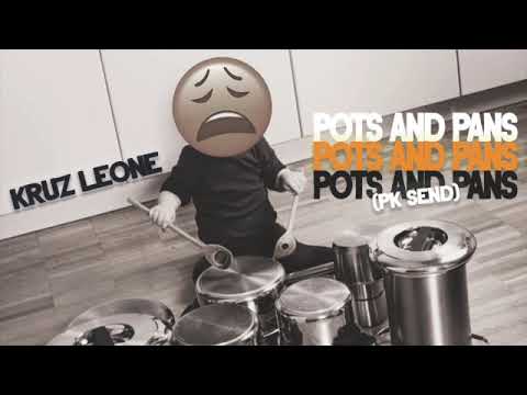 Kruz Leone - Pots and Pans (PK SEND)