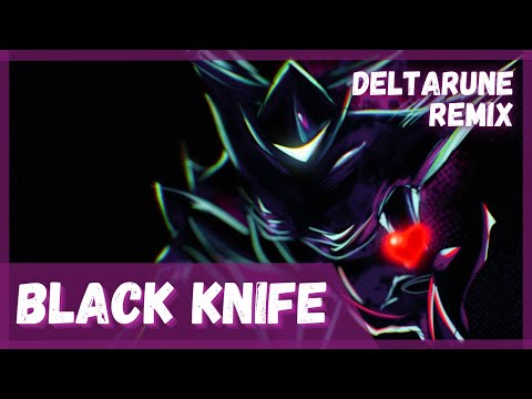 [Deltarune Remix] Stormheart - Black Knife (Roaring Knight)