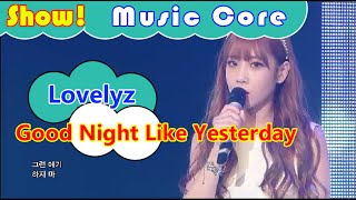 [HOT] Lovelyz - Good Night Like Yesterday, 러블리즈 - 어제처럼 굿나잇 Show Music core 20160917