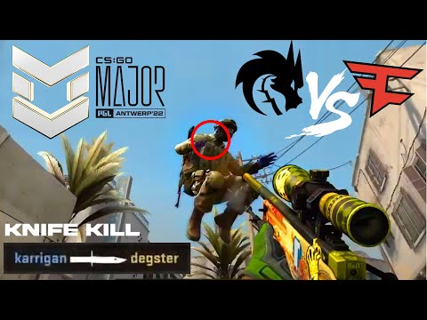 PGL Major Antwerp  Knife kill karrigan FAZE vs Spirit