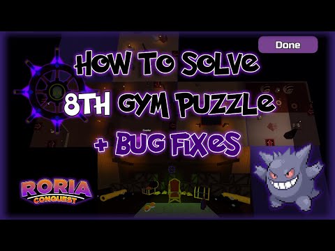 How TO SOLVE the 8TH GYM'S PUZZLE + POSSIBLE BUG FIXES in Roria Conquest | Pokemon Brick Bronze!