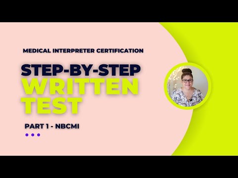 Get Certified as a Medical Interpreter: NBCMI Written Test #interpreter #career