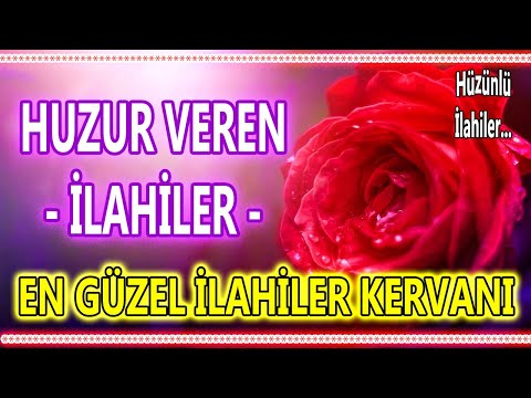 🌹En Güzel Yeni İlahiler🌸Karışık Seçme İlahiler🔴3 Saat Kesintisiz İlahi - İlahi Dinle🌹