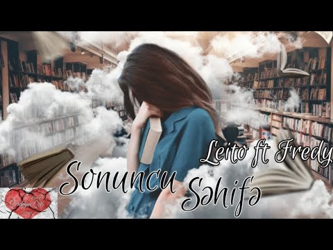 Leito - Sonuncu Səhifə (İthaf) (Nəqarət: Fredy Despot)